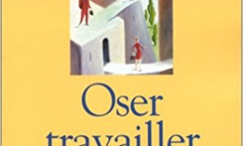 Livre-Jacques-Salome-Oser-travailler-heureux-Entre-prendre-et-donner